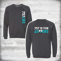 757 is for Lovers Crewneck Sweatshirt